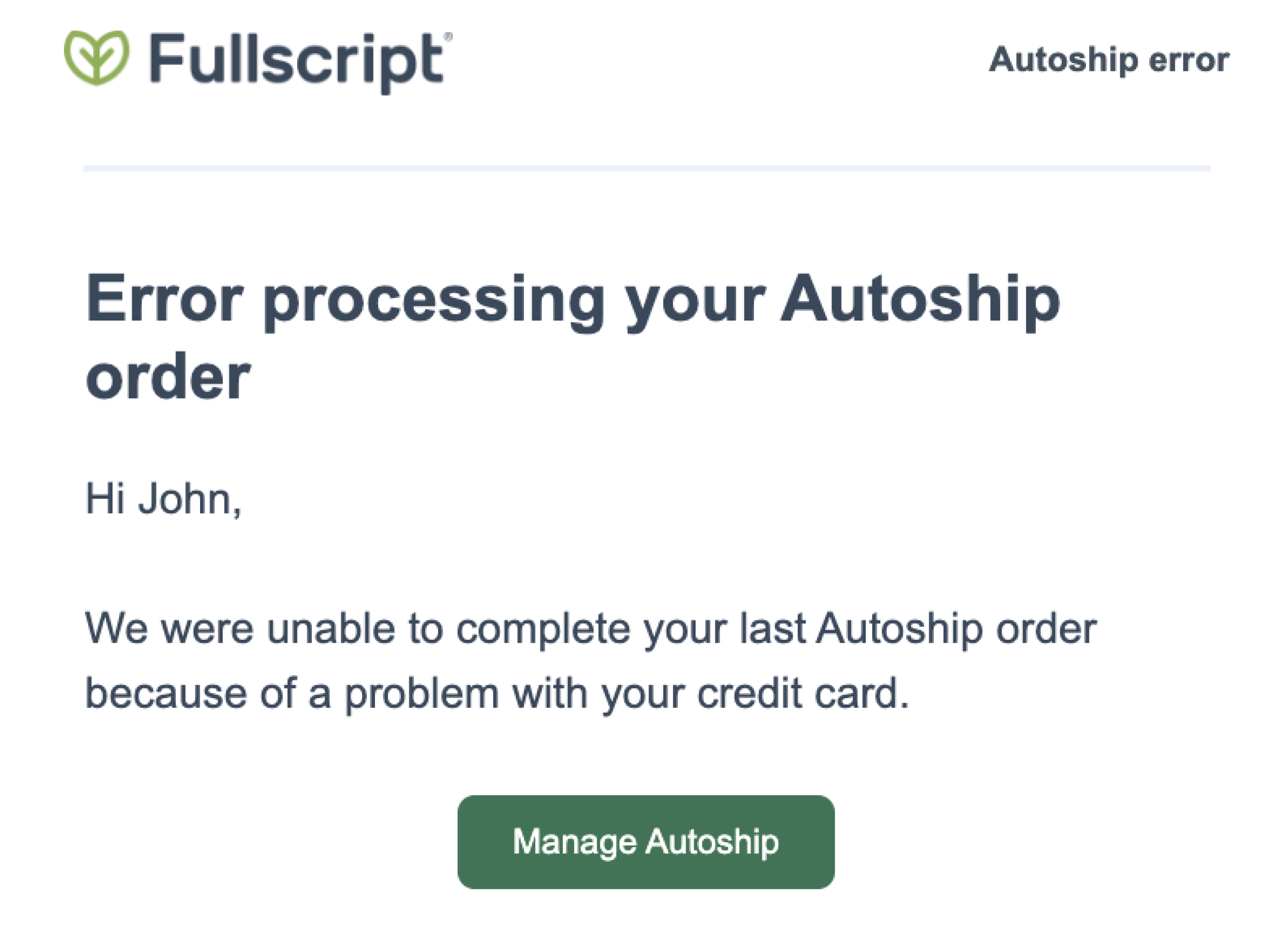 An autoship failure email